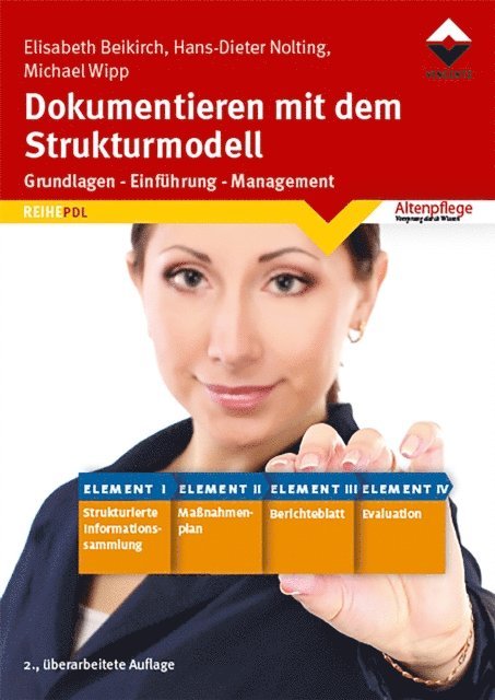 Michael Wipp, Hans-Dieter Nolting, Elisabeth Beikirch - Dokumentieren mit dem Strukturmodell, E-bok