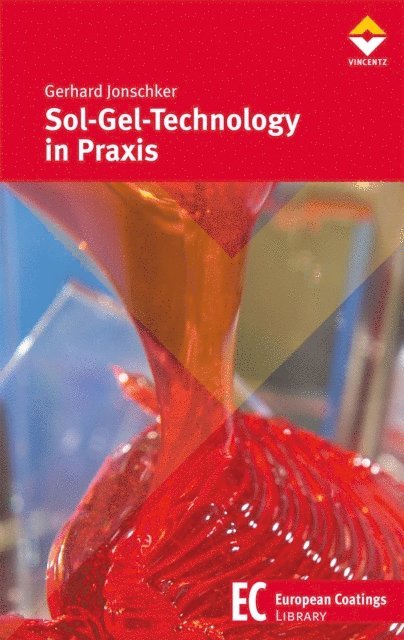 Gerhard Jonschker - Sol-Gel-Technology in Praxis, E-bok