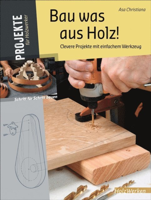 Asa Christiana - Bau was aus Holz!, E-bok. Tillgänglighet: Lägg i varukorg