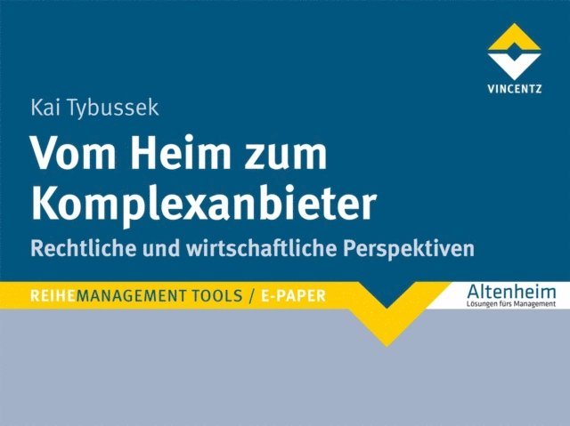 Kai Tybussek - Vom Heim zum Komplexanbieter, E-bok