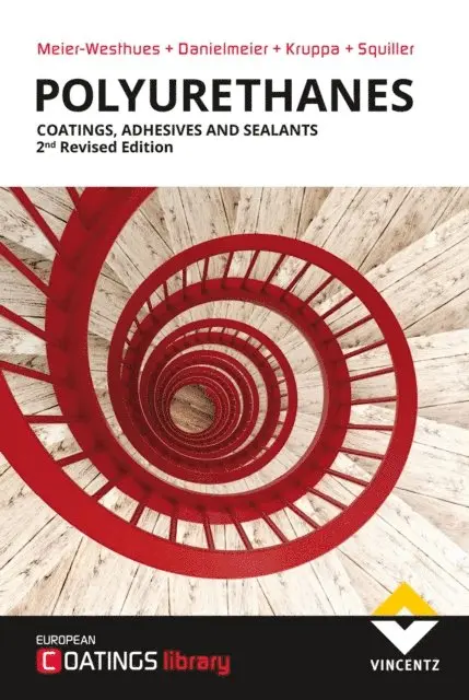 Edward Squiller, Peter Kruppa, Karsten Danielmeier, Hans-Ulrich Meier-Westhues - Polyurethanes, E-bok. Tillgänglighet: Lägg i varukorg
