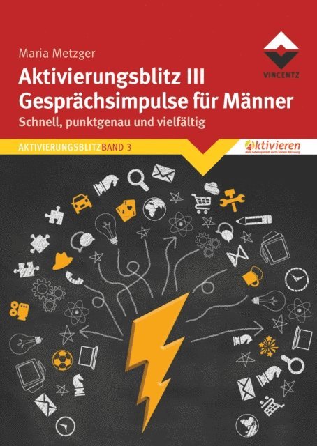 Maria Metzger - Aktivierungsblitz III Gesprächsimpulse für Männer, E-bok