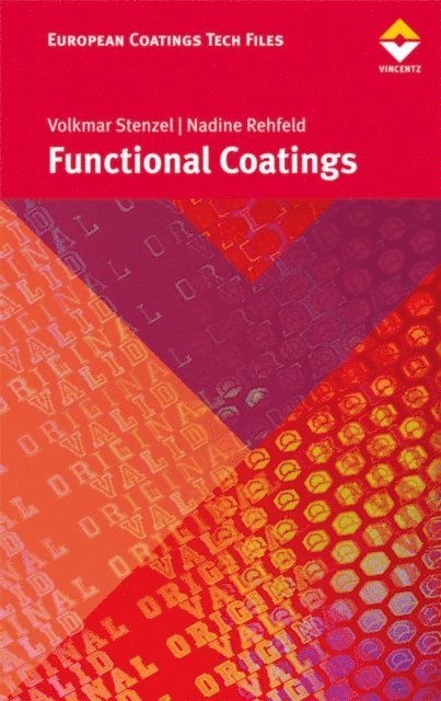 Nadine Rehfeld, Volkmar Stenzel - Functional Coatings, E-bok