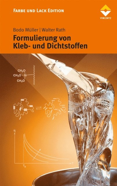 Walter Rath, Bodo Muller - Formulierung von Kleb- und Dichtstoffen, E-bok