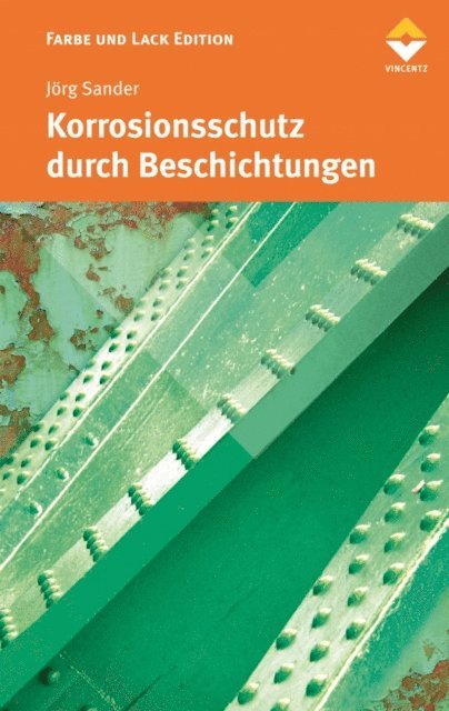 et al., Jorg Sander - Korrosionsschutz durch Beschichtungen, E-bok