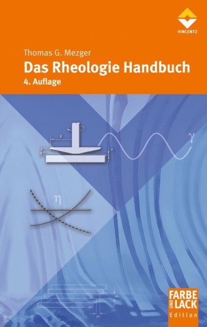 Thomas G. Mezger - Das Rheologie Handbuch, E-bok