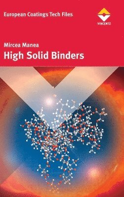 Mircea Manea - High Solid Binders, Inbunden