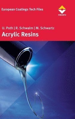 Poth, Schwalm, Harvey Ed Schwartz - Acrylic Resins, Inbunden