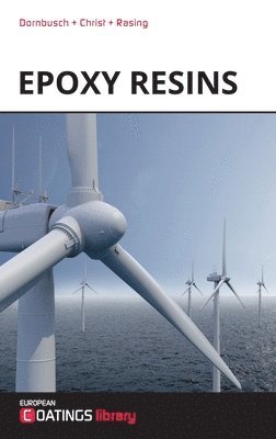 Epoxy Resins av Michael Dornbusch, Ulrich Christ, Rob Rasing