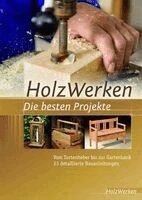 Projektbuch HolzWerken Die besten Projekte, Häftad. Tillgänglighet: Lägg i varukorg