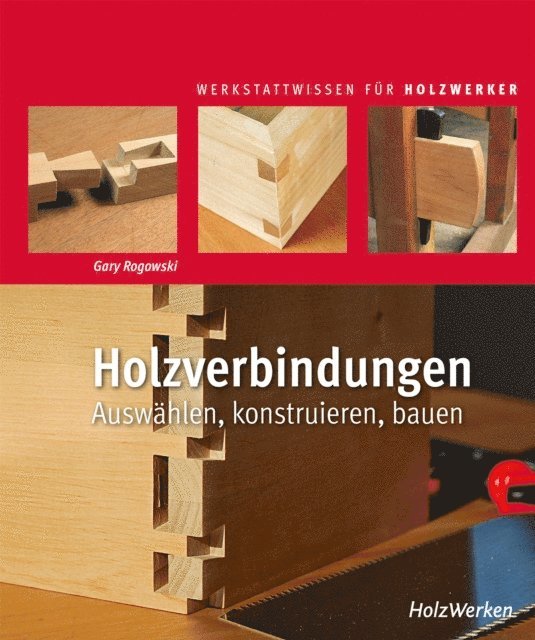 Gary Rogowski - Holzverbindungen, E-bok