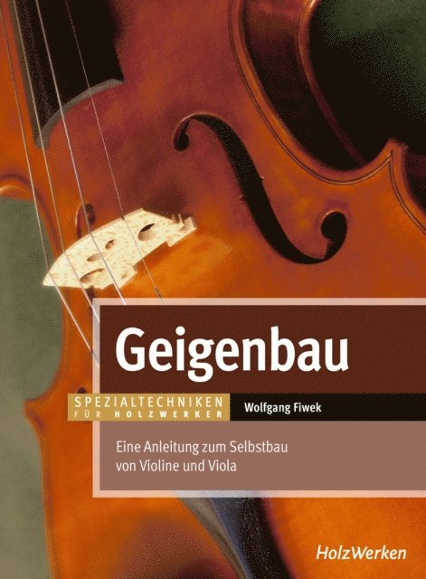 Wolfgang Fiwek - Geigenbau, E-bok