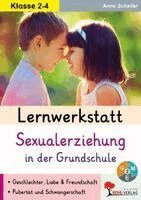 Lernwerkstatt - Sexualerziehung in der Grundschule