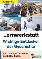 Lernwerkstatt Wichtige Entdecker der Geschichte