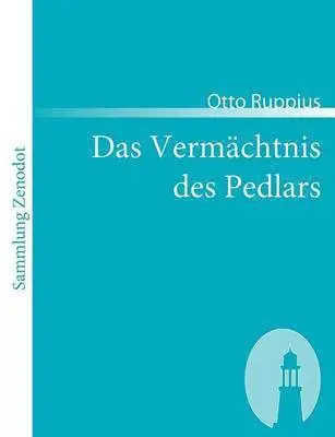 Otto Ruppius - Vermächtnis des Pedlars, Häftad. Tillgänglighet: Lägg i varukorg