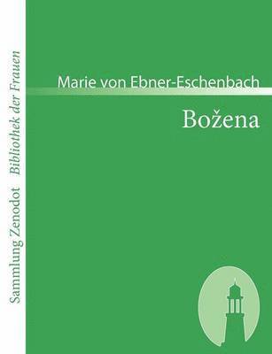 Marie Von Ebner-Eschenbach - Bozena, Häftad