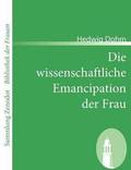 wissenschaftliche Emancipation der Frau