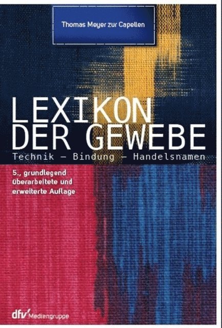Thomas Meyer zur Capellen - Lexikon der Gewebe, E-bok