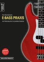 Tom Bornemann - E-Bass Praxis, Häftad. Tillgänglighet: Lägg i varukorg