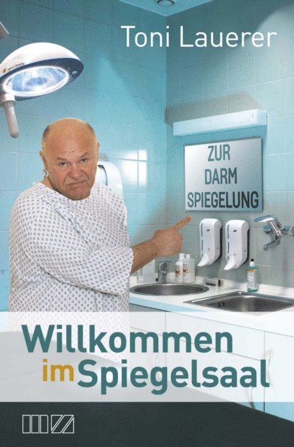 Toni Lauerer - Willkommen im Spiegelsaal, E-bok