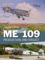 Peter Schmoll - Me 109, Inbunden. Tillgänglighet: Lägg i varukorg