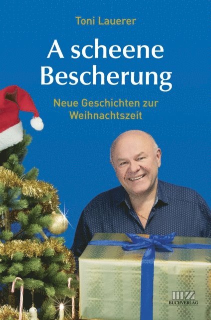 Toni Lauerer - A scheene Bescherung, E-bok