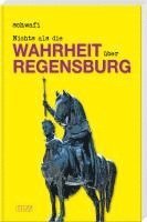 Klaus Schwarzfischer "Schwafi" - Nichts als die Wahrheit über Regensburg, Häftad