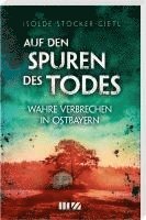 Isolde Stöcker-Gietl - Auf den Spuren des Todes, Häftad