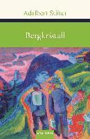 Adalbert Stifter - Stifter, A: Bergkristall, Inbunden