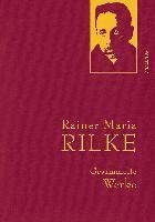 Rainer Maria Rilke - Gesammelte Werke