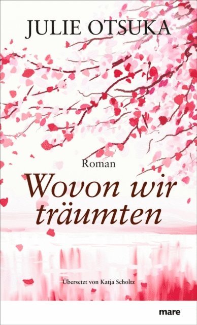Julie Otsuka - Wovon wir träumten, E-bok