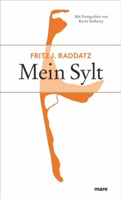 Fritz J. Raddatz - Mein Sylt, E-bok