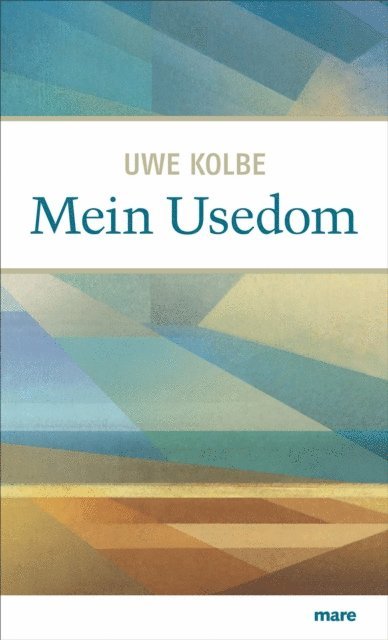Uwe Kolbe - Mein Usedom, E-bok