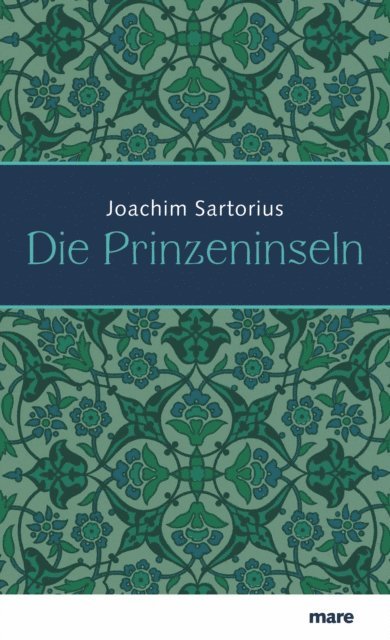 Joachim Sartorius - Die Prinzeninseln, E-bok