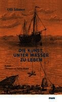 Olli Jalonen - Die Kunst, unter Wasser zu leben, Inbunden