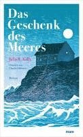 Julia R. Kelly - Das Geschenk des Meeres, Inbunden