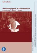 Frauenbiographien im Karrierediskurs
