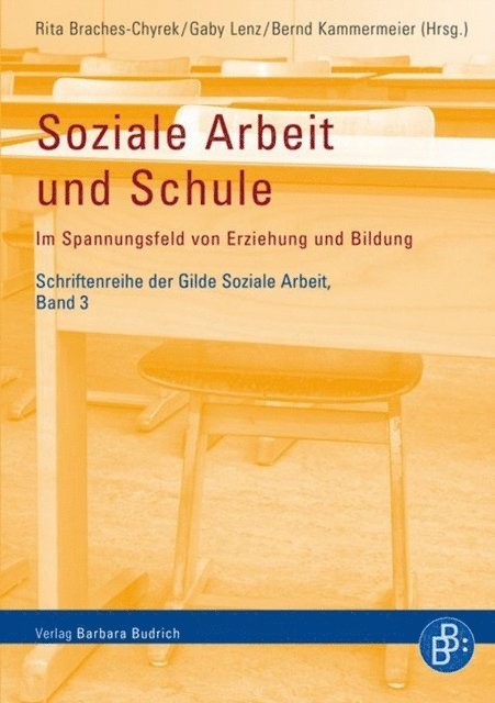 Gaby Lenz, Rita Braches-Chyrek - Soziale Arbeit und Schule, E-bok