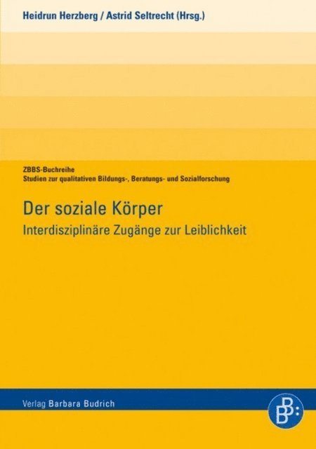 Astrid Seltrecht, Heidrun Herzberg - Der soziale Körper, E-bok