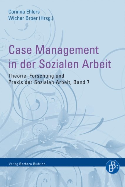 Wicher Broer, Corinna Ehlers - Case Management in der Sozialen Arbeit, E-bok
