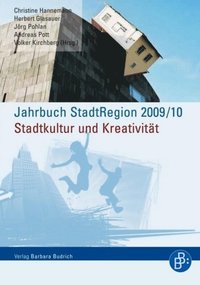Jahrbuch StadtRegion 2009/2010 Stadtkultur und Kreativitÿt