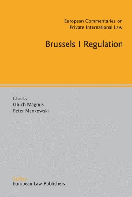 Peter Mankowski, Ulrich Magnus - Brussels I Regulation, E-bok