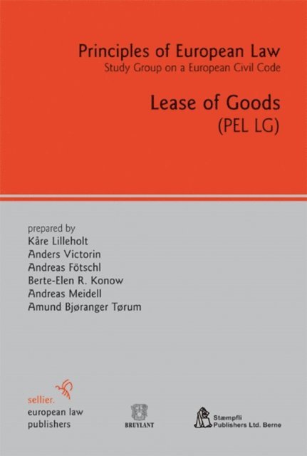 Amund Bjoranger-Torum, Andreas Meidell, Berte-Elen R. Konow, Andreas Fotschl, Anders Victorin, Kare Lilleholt - Lease of Goods, E-bok