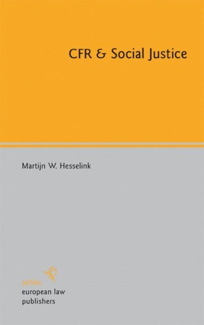 Martijn W. Hesselink - CFR & Social Justice, E-bok