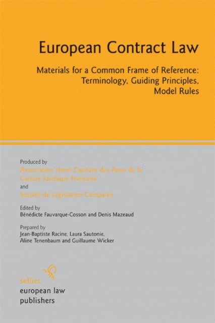 Denis Mazeaud, Benedicte Fauvarque-Cosson - European Contract Law, E-bok