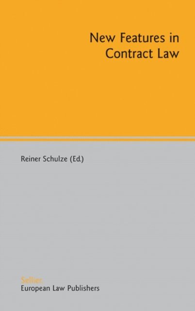 Reiner Schulze - New Features in Contract Law, E-bok. Tillgänglighet: Lägg i varukorg