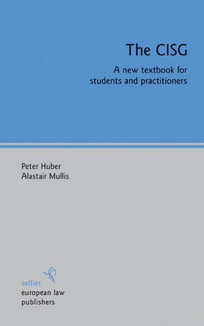 Alastair Mullis, Peter Huber - CISG, E-bok