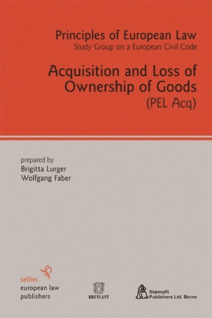 Brigitta Lurger, Wolfgang Faber - Acquisition and Loss of Ownership of Goods, E-bok