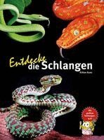 Kriton Kunz - Entdecke die Schlangen, Inbunden
