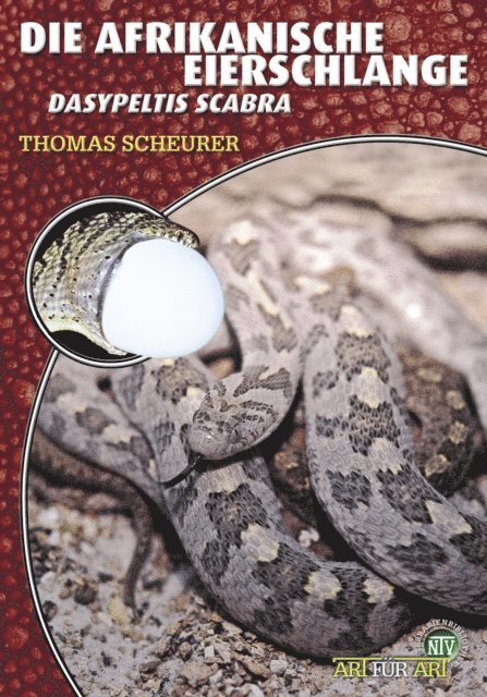 Thomas Scheurer - Die Afrikanische Eierschlange, E-bok